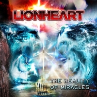 Lionheart The Reality Of Miracles (ltd Editio