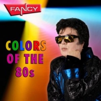 Fancy Colors Of The 80s