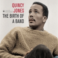 Jones, Quincy Birth Of A Band/big Band Bossa Nova