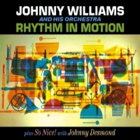Williams, Johnny Rhythm In Motion/so Nice