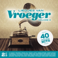 Various Liedjes Van Vroeger Vol.3