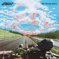 Chemical Brothers, The No Geography