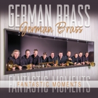 German Brass Fantastic Moments