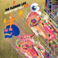 Flaming Lips Greatest Hits Vol 1 -deluxe-