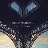 Mehldau, Brad Apres Faure