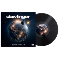 Clawfinger Before We All Die