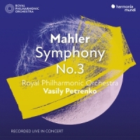 Royal Philharmonic Orchestra, Vasily Mahler  Symphony No. 3