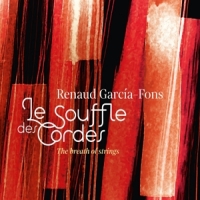 Garcia-fons, Renaud Le Souffle Des Cordes