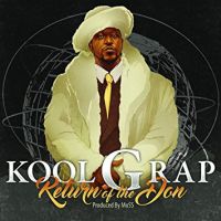 Kool G Rap Return Of The Don
