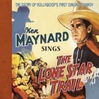 Maynard, Ken Sings The Lone Star Trail