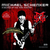 Michael Schenker A Decade Of The Mad Axeman (studio