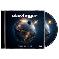 Clawfinger Before We All Die
