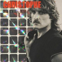 Christophe La Dolce Vita