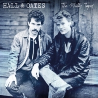 Hall, Daryl & John Oates The Philly Tapes