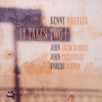 Wheeler, Kenny It Takes Two !