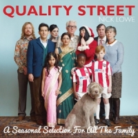 Lowe, Nick Quality Street: A Seasonal Selection For All The Family