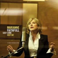 Faithfull, Marianne Easy Come Easy Go