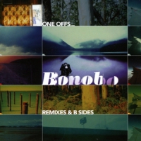 Bonobo One Offs ... Remixes & B-sides
