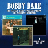 Bare, Bobby Travelin' Bare / Constant Sorrow / The Streets Of Balti
