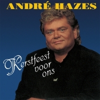 Hazes, Andre Kerstfeest Voor Ons