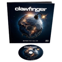 Clawfinger Before We All Die