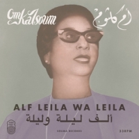 Kalsoum, Oum Alf Leila Wa Leila