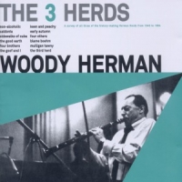 Herman, Woody & His Orchestra 3 Herds