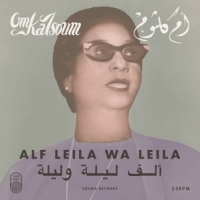 Kalsoum, Oum Alf Leila Wa Leila
