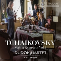 Dudok Quartet Amsterdam Tchaikovsky String Quartets Vol. 1