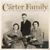 Carter Family -original- In The Shadow Of Clinch