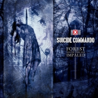 Suicide Commando Forest Of The Impaled (deluxe)