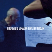 Einaudi, Ludovico Live In Berlin