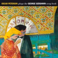 Peterson, Oscar Plays The George Gershwin Songbook