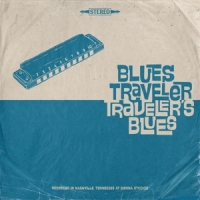 Blues Traveler Traveler's Blues
