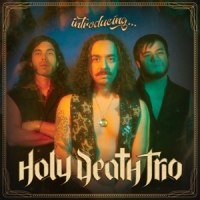 Holy Death Trio Introducing...