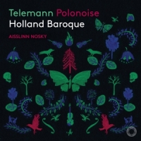 Holland Baroque / Nosky Telemann Polonaise
