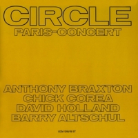 Braxton, Anthony Circle/paris Concert 1971
