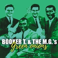 Booker T & The Mg's Green Onions
