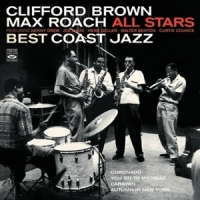 Brown, Clifford & Max Roach -quintet- Best Coast Jazz