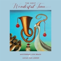 Amsterdam Low Brass & Lucas Van Lier The Most Wonderful Time...