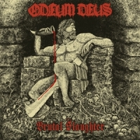 Odeum Deus Brutal Slaughter