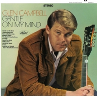 Campbell, Glen Gentle On My Mind -ltd-