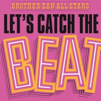 Brother Dan All Stars Let's Catch The.. -clrd-