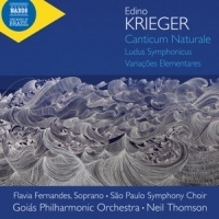 Fernandes, Flavia / Sao Paulo Symphony Choir Edino Krieger: Canticum Naturale