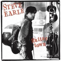 Steve Earle Guitar Town