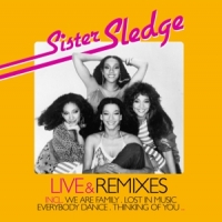 Sister Sledge Sister Sledge Live & Remixes