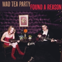 Mad Tea Party Found A Reason