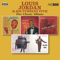 Louis Jordan & His Tympany Five Five Classic Albums