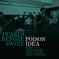 Poison Idea Pearls Before Swine: The Early Years Volume 2