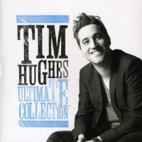 Tim Hughes Ultimate Collection